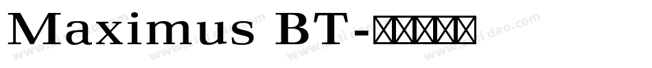 Maximus BT字体转换